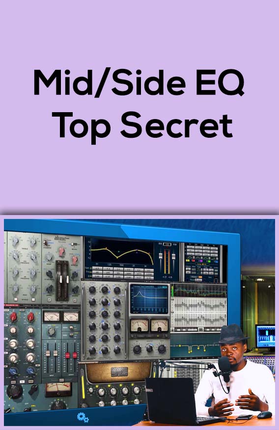 tuto mixage comment equaliser dans lespace stereo mid side eq top secret